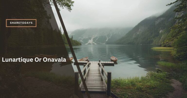 Lunartique Or Onavala – Explore Unique Experiences!