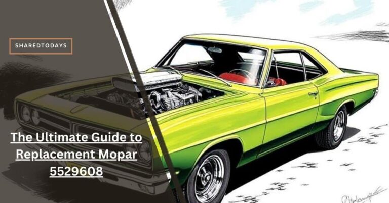 The Ultimate Guide to Replacement Mopar 5529608: Elevate Your Vehicle Today!