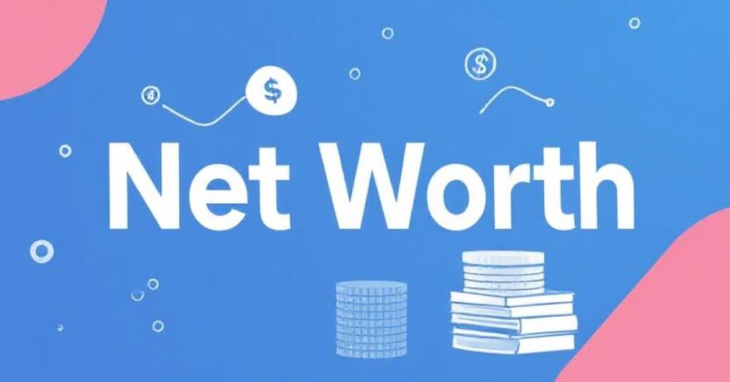 What Is Net Worth and Why Does It Matter