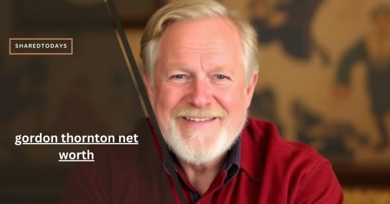 gordon thornton net worth – A Blueprint for Wealth!